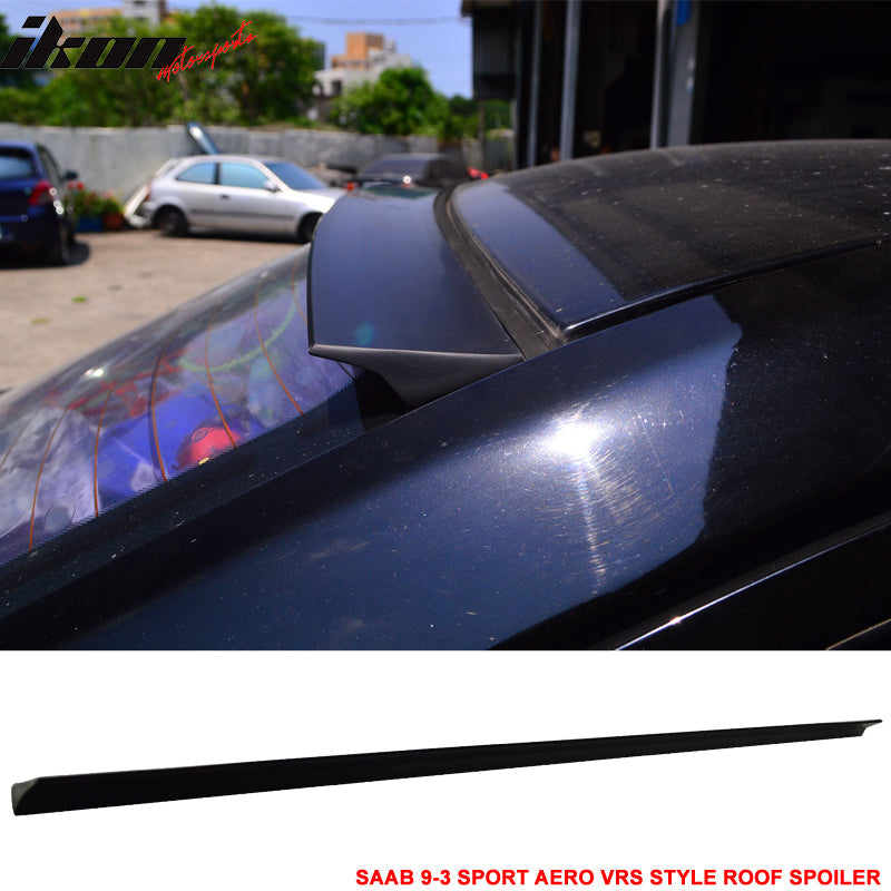 2003-2007 SAAB 9-3 Sport Aero VRS Style Rear Roof Spoiler Wing PUF