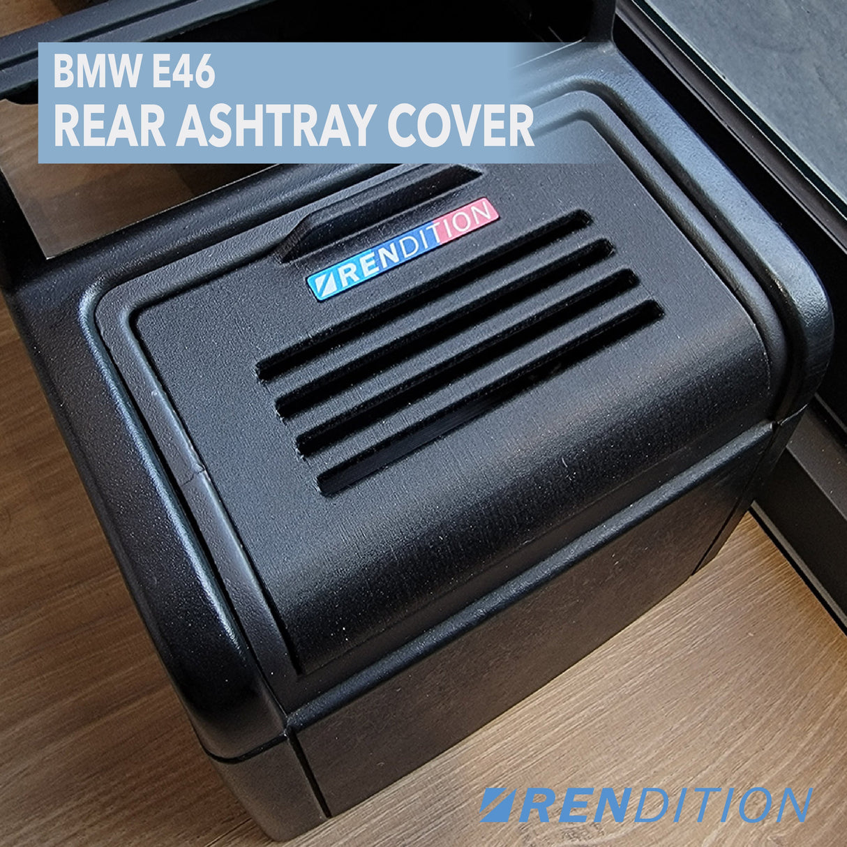 BMW E46 REAR ASHTRAY COVER - K2 Industries