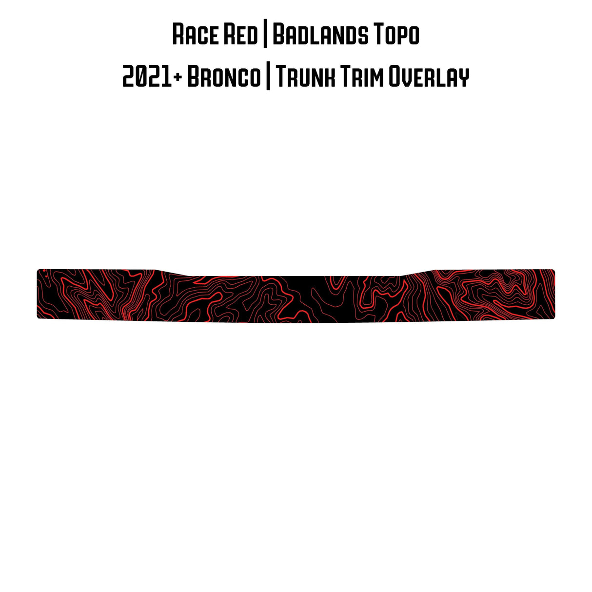 Topo Trunk Trim Overlay / Protector - 2021+ Bronco