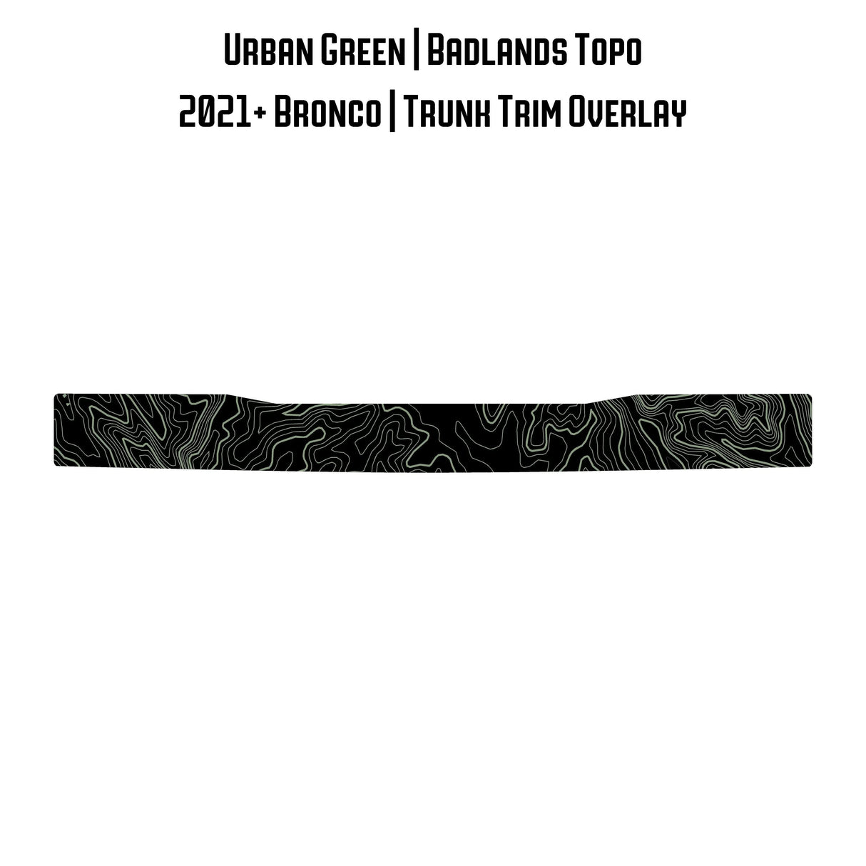 Topo Trunk Trim Overlay / Protector - 2021+ Bronco
