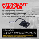 Cadillac Escalade/Escalade ESV w/Surround View (15), w/AVM (16) / GMC Yukon/XL/Denali w/Surround View (15-16) OEM Replacement Backup Camera OE Part # 23405751, 23135152, 23324497