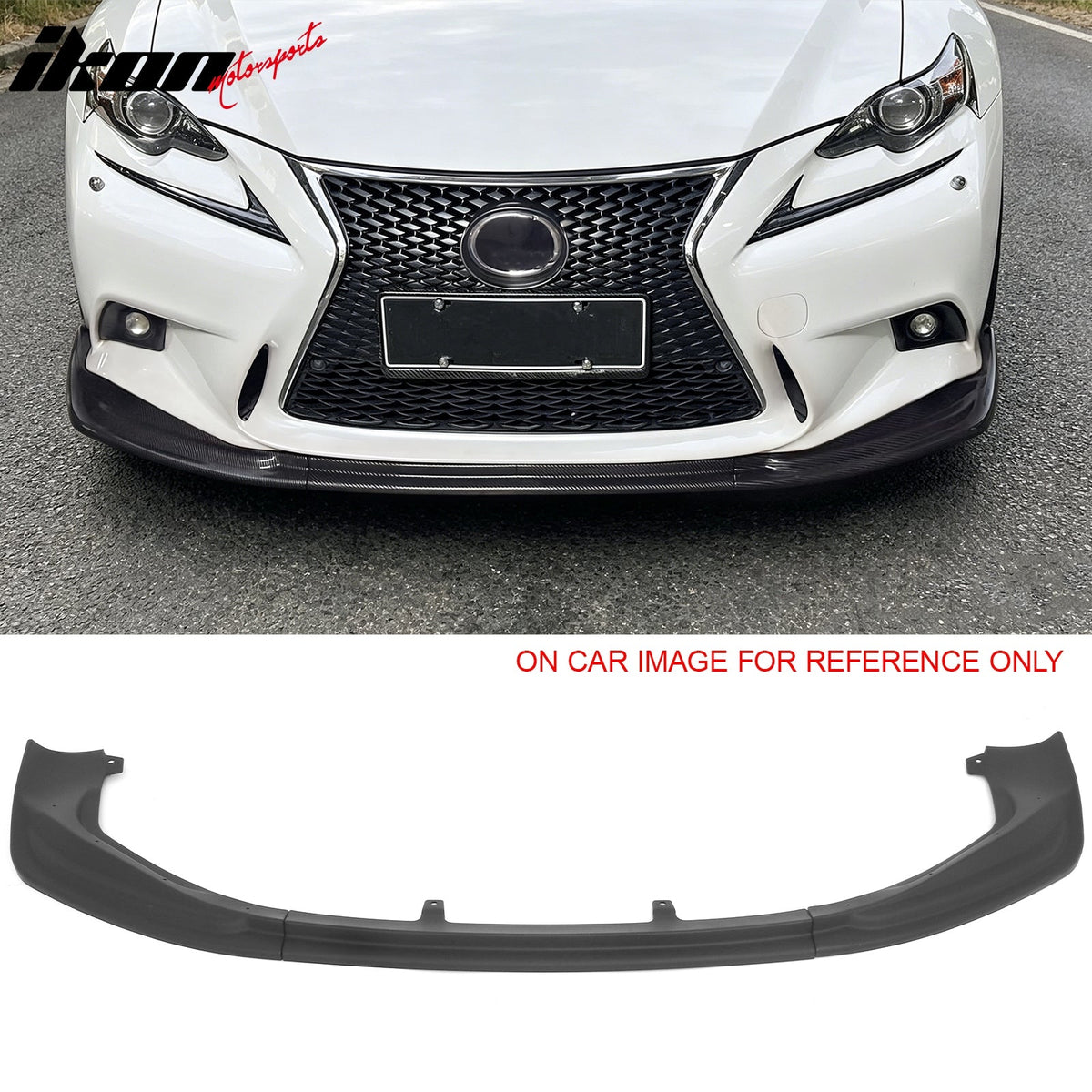 2014-2016 Lexus IS F Sport 4Dr IKON 3 Style 3PCS Front Bumper Lip Matte Black PP