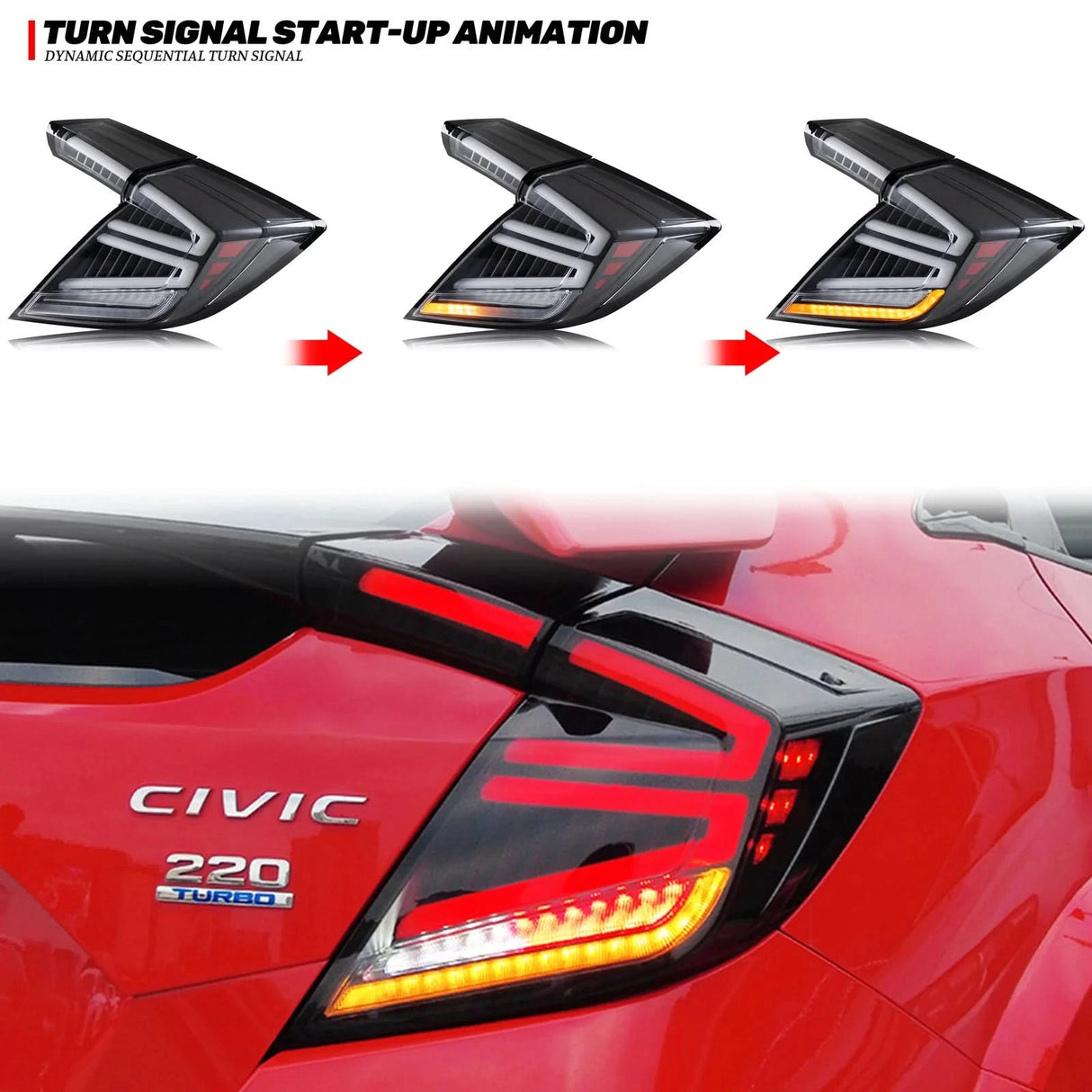Honda Civic Hatchback LED Tail Lights – Clear Lens Sequential Turn Signal (2016–2021 FK6 FK7 FK8 FK9)
