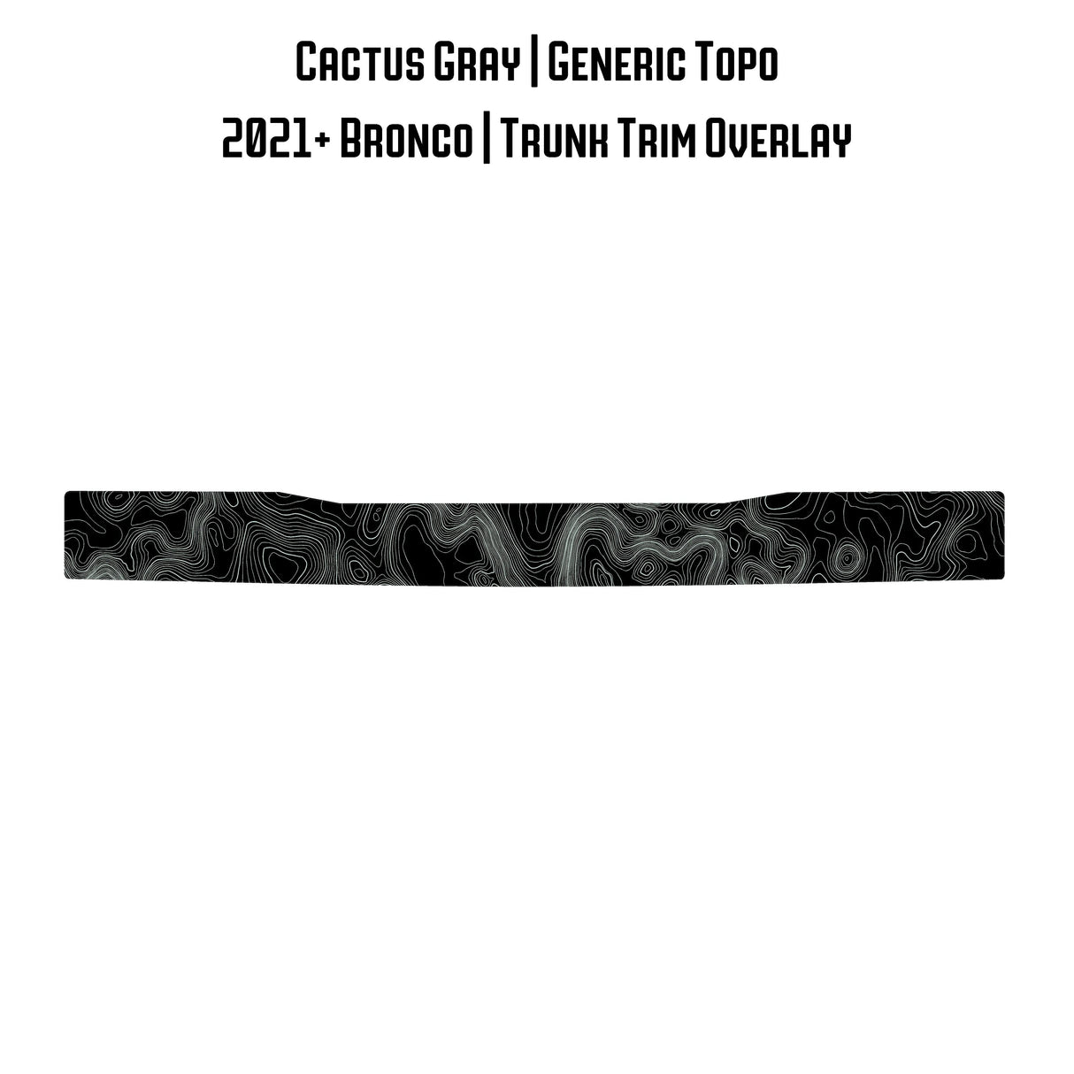 Topo Trunk Trim Overlay / Protector - 2021+ Bronco