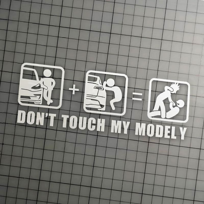 Don't Touch My Tesla | Funny Vinyl Stickers | UV-Resistant & Waterproof | Express Your Humor