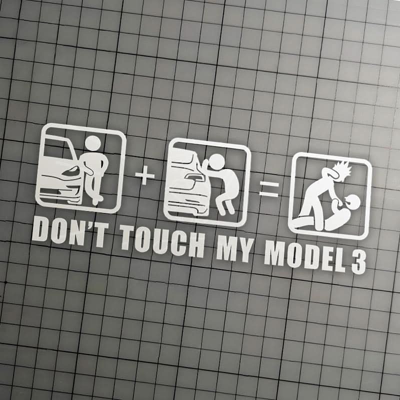 Don't Touch My Tesla | Funny Vinyl Stickers | UV-Resistant & Waterproof | Express Your Humor