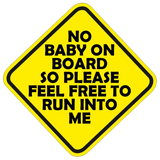 No Baby On Board Sticker 5" - Universal