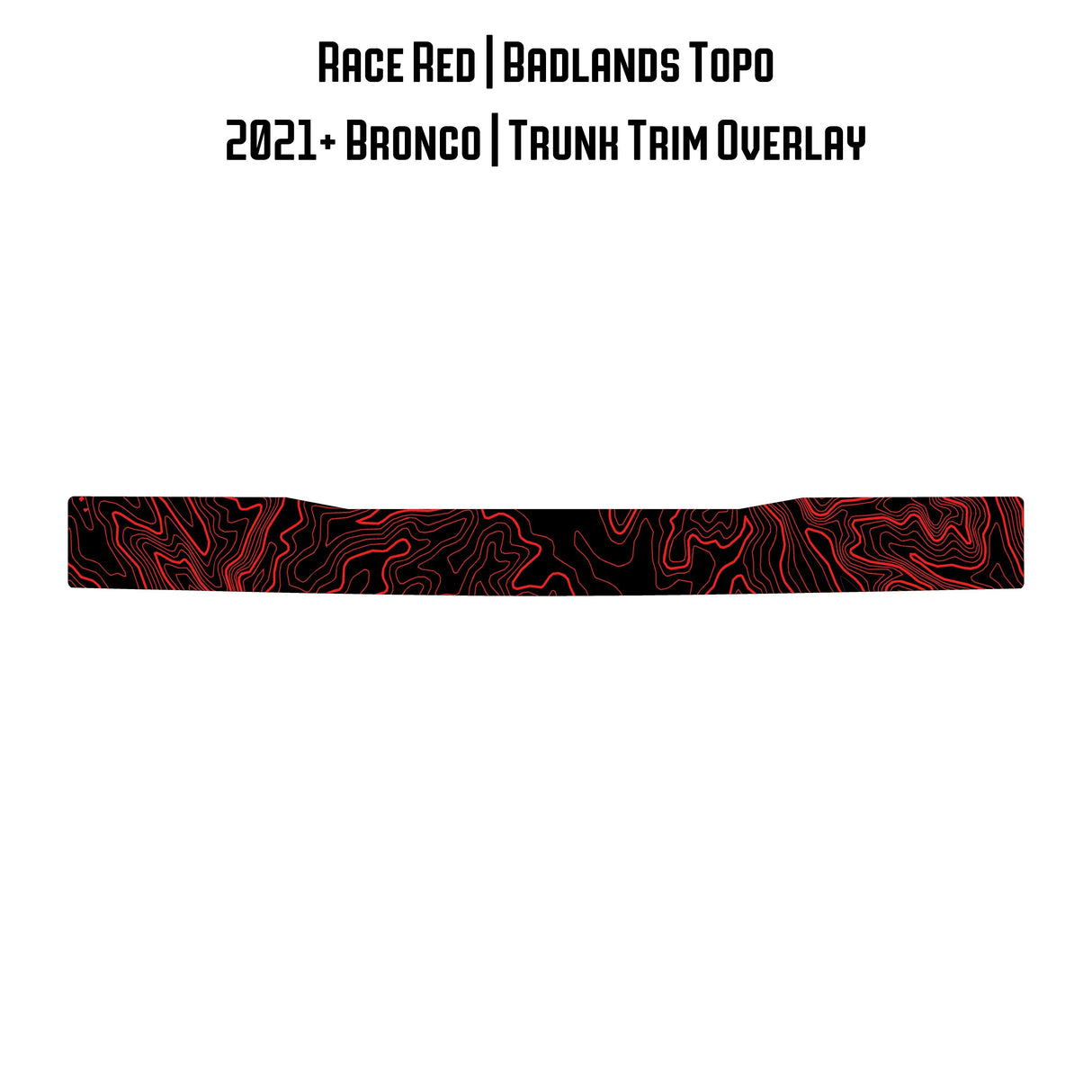 Topo Trunk Trim Overlay / Protector - 2021+ Bronco