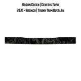 Topo Trunk Trim Overlay / Protector - 2021+ Bronco